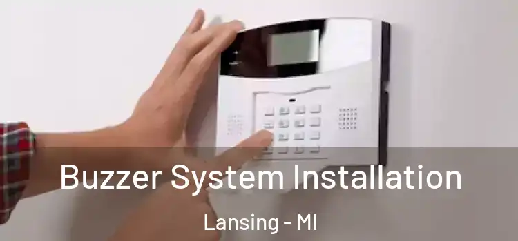 Buzzer System Installation Lansing - MI