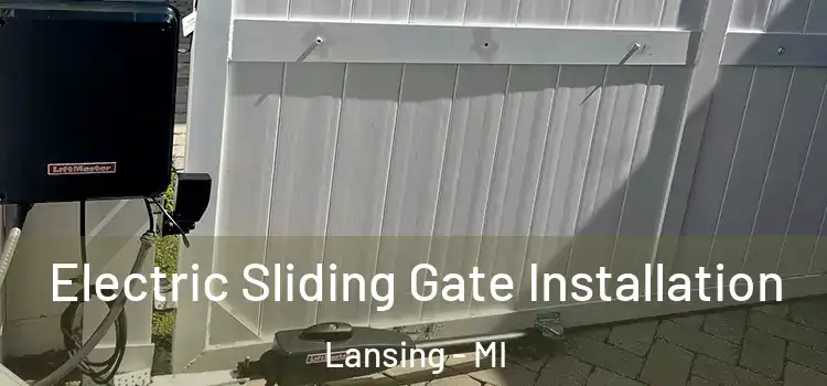  Electric Sliding Gate Installation Lansing - MI