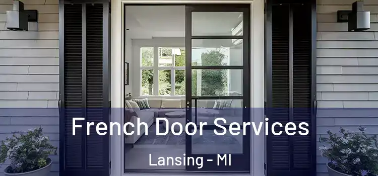  French Door Services Lansing - MI