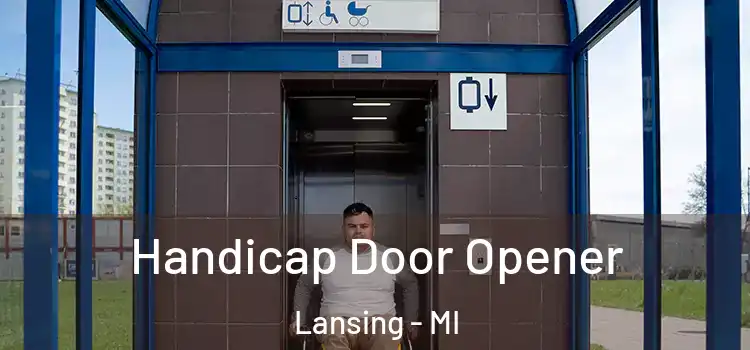 Handicap Door Opener Lansing - MI