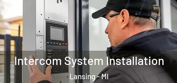 Intercom System Installation Lansing - MI