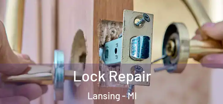  Lock Repair Lansing - MI