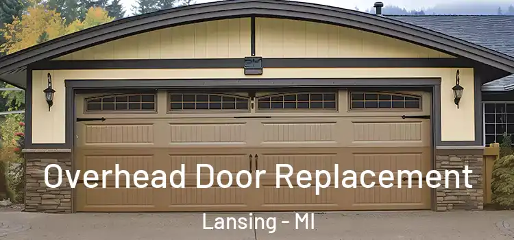  Overhead Door Replacement Lansing - MI