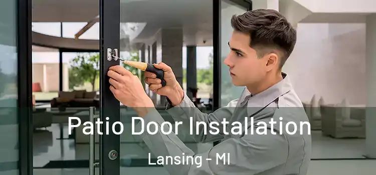  Patio Door Installation Lansing - MI