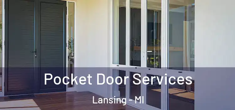  Pocket Door Services Lansing - MI