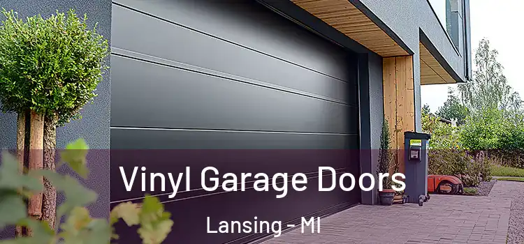  Vinyl Garage Doors Lansing - MI